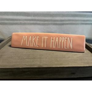 Rae Dunn MAKE IT HAPPEN Ceramic Paperweight